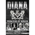 Diana: Princess Of Wales