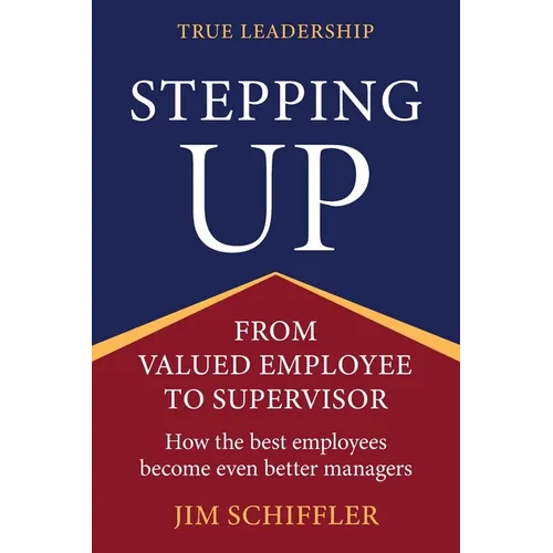 Stepping Up: From Valued Employee to Supervisor
