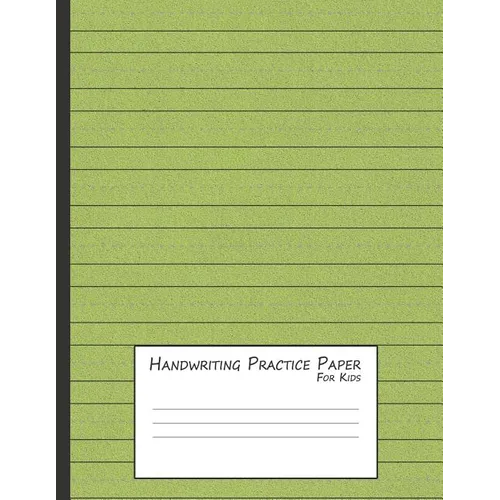 Handwriting Practice Paper for Kids: A Workbook for Learning to Write Alphabets & Numbers - Green Foam