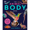 The Animal Body Book: An Insider's Guide to the World of Animal Anatomy