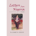 Letters From Nigeria: Volume 2
