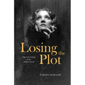 Losing the Plot: Film and Feeling in the Modern Novel