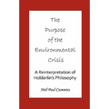The Purpose of the Environmental Crisis: A Reinterpretation of Holderlin's Philosophy