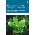 Assessment in Health Professions Education