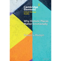 Why Historic Places Matter Emotionally