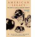 American Legacy: The Story of John & Caroline Kennedy