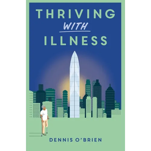 Thriving With Illness