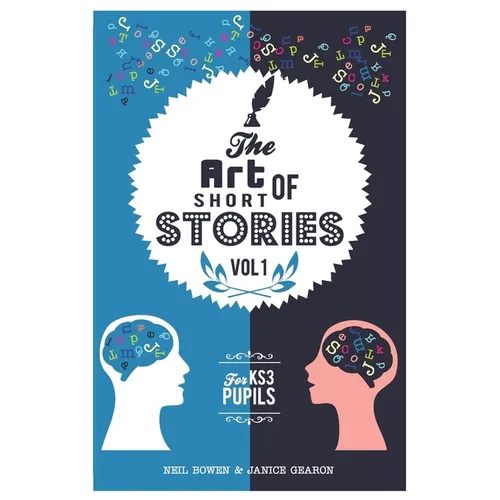 The Art of Short Stories: stories for KS3 pupils
