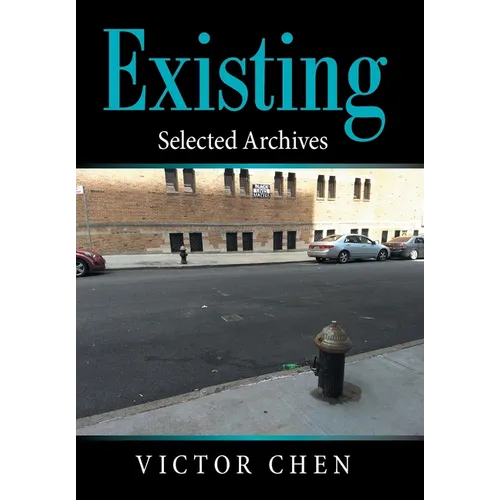 Existing: Selected Archives