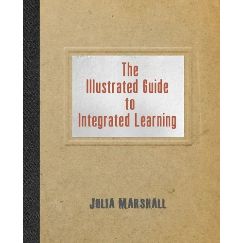 The Illustrated Guide to Integrated Learning