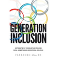 Generation Inclusion: Keeping Up With And Evolving Social Norms Through Generational Inclusion