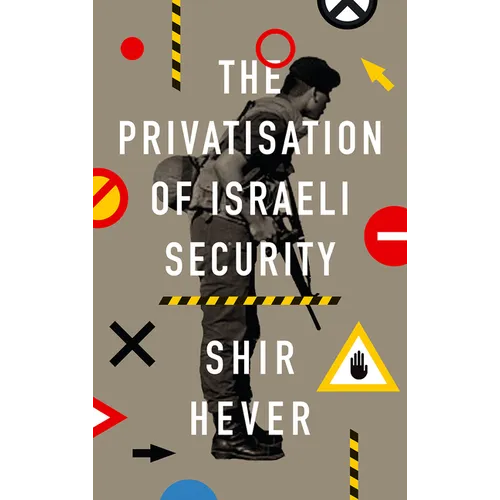 The Privatisation of Israeli Security