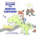 Jack and Mommy Escape the Berman Shepherd