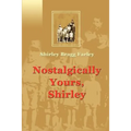 Nostalgically Yours, Shirley