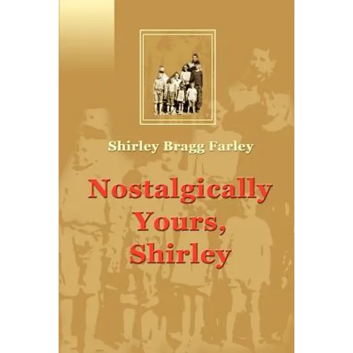 Nostalgically Yours, Shirley