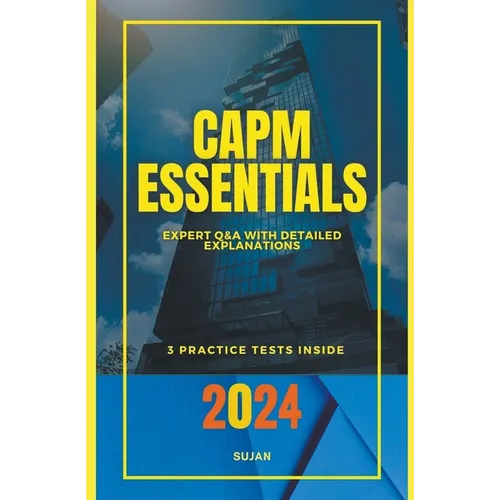 CAPM Essentials: Expert Q&A with Detailed Explanations
