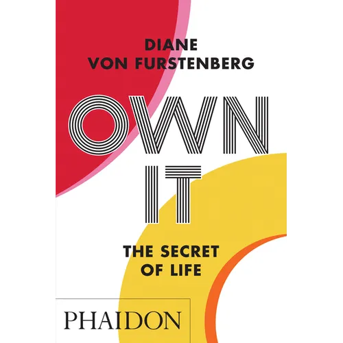 Own It: The Secret to Life