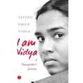 I Am Vidya: A Transgender's Journey
