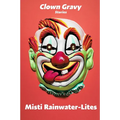 Clown Gravy