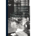 Mississippi Doctor; 11 (1933-1934)