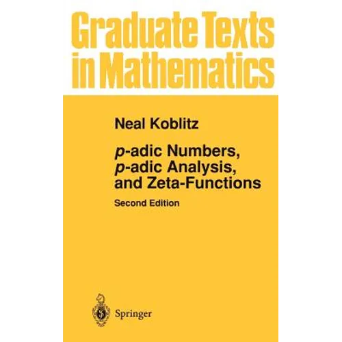 P-Adic Numbers, P-Adic Analysis, and Zeta-Functions