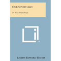 Our Soviet Ally: In War And Peace