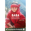 Baba: How We Carry Our Fathers and How We Become Them