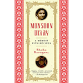 Monsoon Diary: A Memoir with Recipes