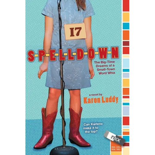 Spelldown: The Big-Time Dreams of a Small-Town Word Whiz