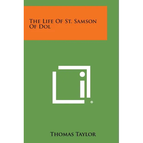 The Life of St. Samson of Dol