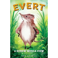 Evert: A Shrew With A View