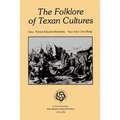 The Folklore of Texan Cultures