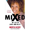 Mixed: My Life in Black and White