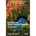 Myth and Environmentalism: Arts of Resilience for a Damaged Planet