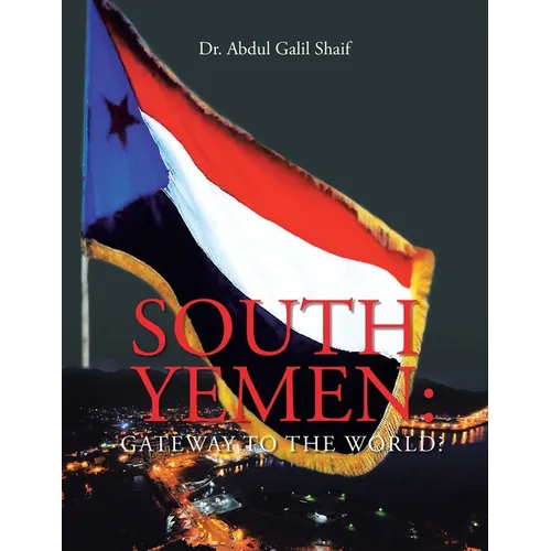 South Yemen: Gateway to the World?