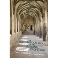 The Outrageous Idea of the Missional Professor