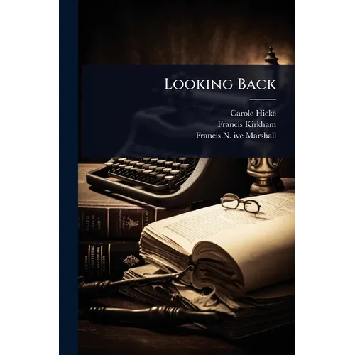 Looking Back