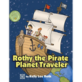 Rothy the Pirate Planet Traveler