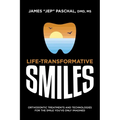 Life Transformative Smiles: Orthodontic Treatments and Technologies for the Smile You've Only Imagined