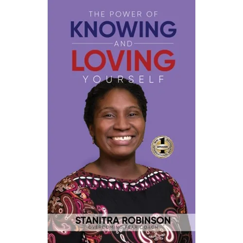 The Power of Knowing and Loving Yourself