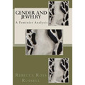 Gender and Jewelry: A Feminist Analysis