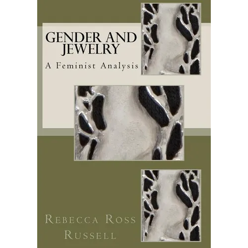Gender and Jewelry: A Feminist Analysis