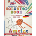 Coloring Book: English - German I Learn German for Kids I Creative Painting and Learning.