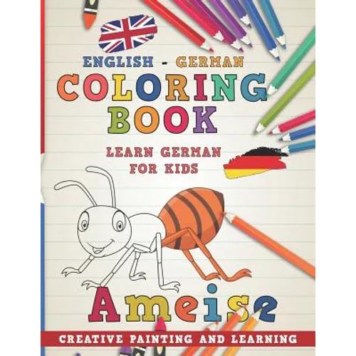 Coloring Book: English - German I Learn German for Kids I Creative Painting and Learning.