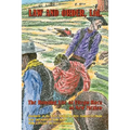 Law and Order, Ltd.: The Rousing Life of Elfego Baca of New Mexico