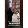 The Angler in the Shadows: Beware, Not All Doorways through which We Pass in Life are Two Way Portals, Choose Wisely!
