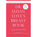 Dr. Susan Love's Breast Book