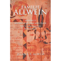 Familie Allwein: Volume 2: Journeys in Time & Place - Part 1