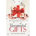 Unexpected Gifts: If Something Happens, Would You?