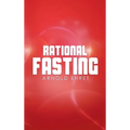 Rational Fasting